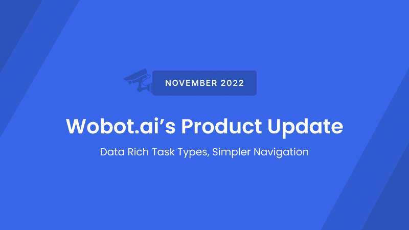 wobot-ai-product-update-november-2022